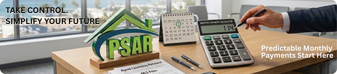 Pacific Southwest Association of REALTORS Monthly Payment Plan